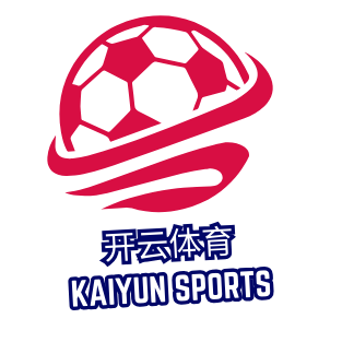 开云APP官方平台 - 安卓苹果双端下载 | 开云App官网